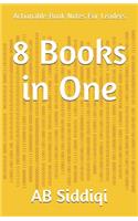8 Books in One