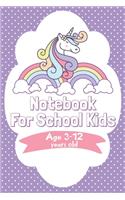 Notebook For School Kids age 3-12 years old