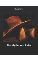 The Mysterious Rider