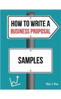 How To Write A Business Proposal Samples