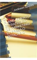 O Planejamento Estratégico de Marketing Empresa O Boticário