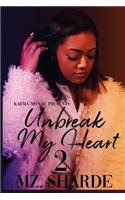Unbreak My Heart 2