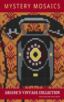 Mystery Mosaics. Ariane's Vintage Collection.