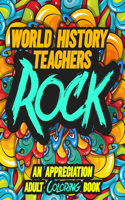 World History Teachers Rock