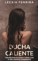 Ducha Caliente