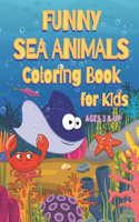 Funny Sea Animals Coloring Book for Kids