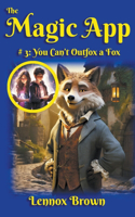 You Can't Outfox a Fox