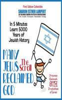SCROLL MANY JEWS RECLAIMED GOD In 5 Minutes Learn 5000 Years of Jewish History