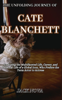The Unfolding Journey of Cate Blanchett
