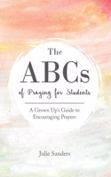 ABCs of Praying for Students