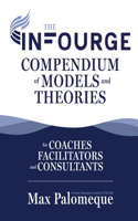 Infourge Compendium of Models and Theories