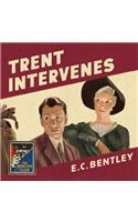 Trent Intervenes