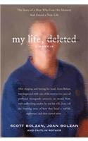 My Life, Deleted