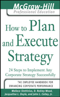 How to Plan and Execute Strategy