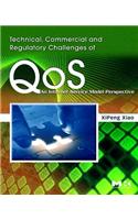 Technical, Commercial and Regulatory Challenges of Qos