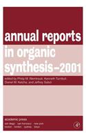 Annual Reports in Organic Synthesis 2001