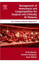 Management of Hemostasis and Coagulopathies for Surgical and Critically Ill Patients
