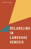 Relabeling in Language Genesis