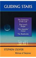 Guiding Stars - The Summary of the Law, the Lord's Prayer, the Creed and the Beatitudes