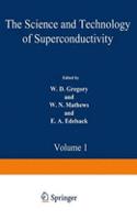 Science and Technology of Superconductivity