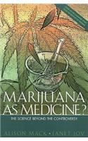 Marijuana as Medicine?