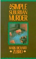 A Simple Suburban Murder