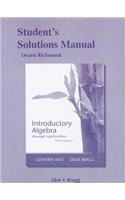 Student's Solutions Manual for Introductory Algebra Through Applications
