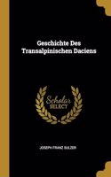 Geschichte Des Transalpinischen Daciens