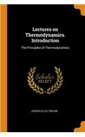 Lectures on Thermodynamics. Introduction