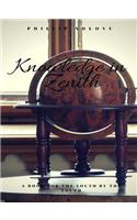 Knowledge in Zenith