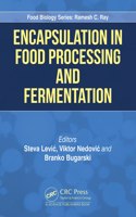 Encapsulation in Food Processing and Fermentation