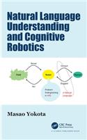 Natural Language Understanding and Cognitive Robotics