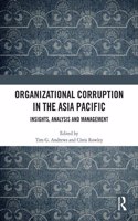 Organizational Corruption in the Asia Pacific