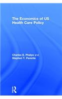 Economics of Us Health Care Policy