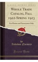 Whole Trade Catalog, Fall 1922-Spring 1923