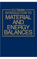 Introduction to Material and Energy Balances