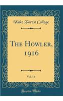 The Howler, 1916, Vol. 14 (Classic Reprint)