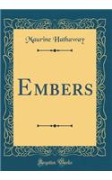 Embers (Classic Reprint)