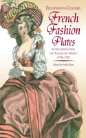 18th Century French Fashion Plates in Full Color