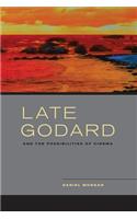 Late Godard and the Possibilities of Cinema
