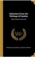 Selections From the Writings of Fenelon