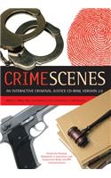 Crime Scenes 2.0 : Interactive Criminal Justice CD-ROM,  Macintosh/Windows