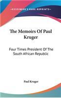 The Memoirs Of Paul Kruger
