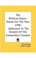 Political Green-House For The Year 1798