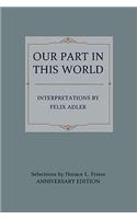 Our Part in This World