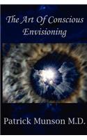 Art Of Conscious Envisioning