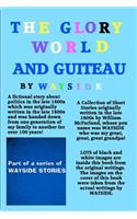 Glory World And Guiteau