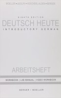 Workbook with Lab Manual for Moeller's Deutsch Heute: Introductory German