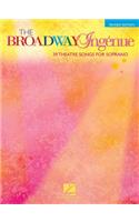 Broadway Ingenue Edition: 39 Theatre Songs for Soprano