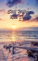Still Waters Run Deep